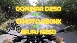 BAJAJ N250 VS DOMİNAR D250 VS CF MOTO 250NK  FİYAT PERFORMANS MOTORU HANGİSİ   MOTOVLOG [upl. by Olson20]