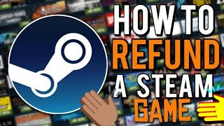 How To Refund A Game On Steam  2024 Tutorial [upl. by Amlus]