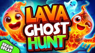 Lava Ghost Hunt Brain Break  Brain Break Party  Freeze Dance  Danny Go [upl. by Ronel]