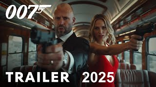 Bond 26 2025  Teaser Trailer  Jason Statham Scarlett Johansson [upl. by Andi]