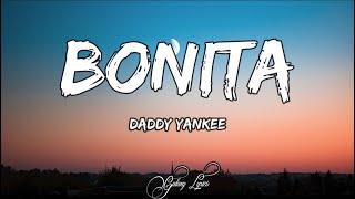 Daddy Yankee  Bonita LETRAS 🎵 [upl. by Anhcar]