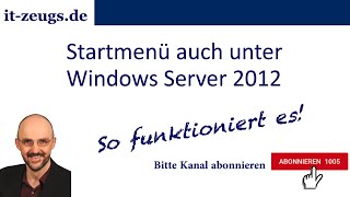 Startmenü auch unter Windows Server 2012  mit Classic Shell [upl. by Ihpen328]