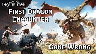 Dragon Age INQUISITION ► OOH A Dragon First Dragon Encounter Gone Wrong [upl. by Dora974]