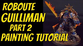 Roboute Guilliman Painting Tutorial Part 2 Highlight and details [upl. by Haonam]