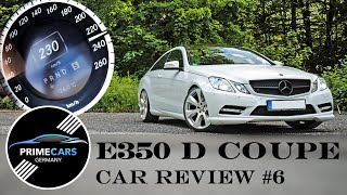 Mercedes E350d Coupé 540 Nm 30 V6  POV DRIVING amp REVIEW  CARPRN amp AUTOBAHN RUN [upl. by Paviour]