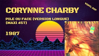 Corynne Charby  Pile Ou Face Version Longue 1987 Maxi 45T [upl. by Erminna452]