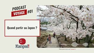 VOYAGE 1 Quand partir au Japon [upl. by Liartnod]