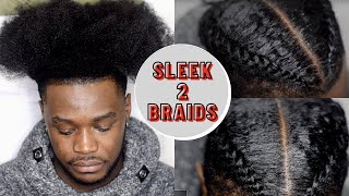 GET THAT SLEEK BRAID UP LOOK 🔥  Two CornrowBraid Hairstyle for Men [upl. by Nwahsan]