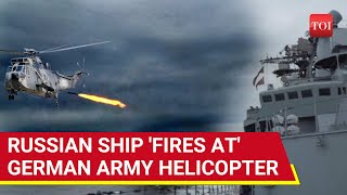 Russian Ship Opens Fire At German Helicopter Spooked Berlin Confirms Baltic Sea Shocker [upl. by Valery]