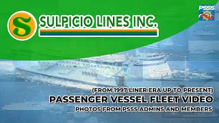 Sulpicio Lines Incs Passenger Liner Fleet Video now PSACC 1997 Era  SHIP FEATURE [upl. by Sylvanus252]