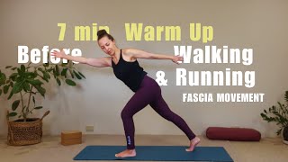 7 min Fascia Movement Before your Run Walk Hike [upl. by Defant]