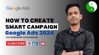 Google Ad Course  Create Your First SMART Google Ad Campaign in 2024 [upl. by Rilda]