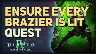 Ensure every brazier is lit Diablo 4 [upl. by Ellsworth]