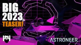 Astroneer  Another BIG Teaser For Astroneer 2023 Content  OneLastMidnight [upl. by Amethyst939]