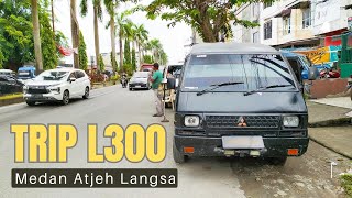 PART 15  Eltor 300 Medan Aceh Langsa [upl. by Renckens852]