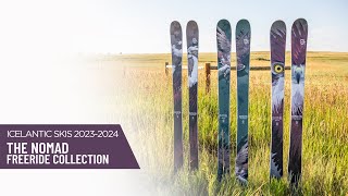 2324 Icelantic Nomad Freeride Collection [upl. by Atal935]