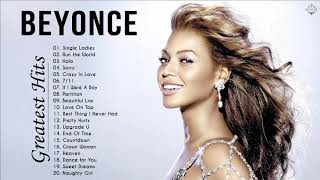 Beyoncé Greatest Hits 2020  Best of Beyoncé  Beyoncé Playlist 2020 [upl. by Koo]