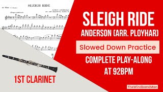 Sleigh Ride  Anderson arr Ployhar  1st Clarinet Complete PlayAlong  Slowed Down to 80 [upl. by Eyahs]