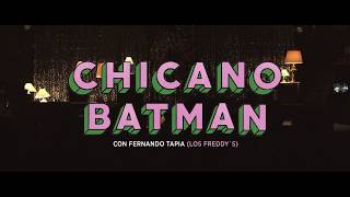 Chicano Batman  Déjenme Llorar Ft Fernando Tapia Los Freddys [upl. by Irroc859]