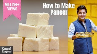 How To Make Paneer At Home  पनीर कैसे बनाये घर पे  Kunal Kapur Malai Paneer Cottage Cheese Recipe [upl. by Naitsabes]