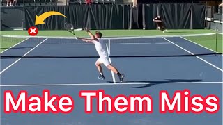 How To Make Your Opponent Miss Tennis Singles Strategy Explained [upl. by Enelahs]