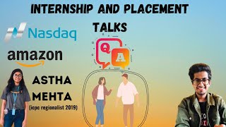 Internship and Placement Talk  QampA Session  ASTHA  Senior Software Developer at NASDAQ [upl. by Ativel]