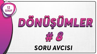 Dönüşümler 8  12Sınıf Matematik  AYT Matematik 12sınıf dönüşümler soruavcısı [upl. by Somisareg]