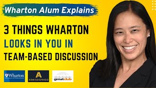 How to Ace Wharton TeamBased Discussion  Wharton TBD Interview Tips  MBA Interview EP8 [upl. by Roselane]