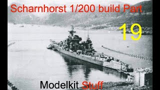 Building Trumpeters 1200 Scharnhorst with MK 1 upgrade Part 19 [upl. by Adyela]