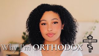 Why Im ORTHODOX Christian  Orthodox Christianity Explained [upl. by Cassondra]