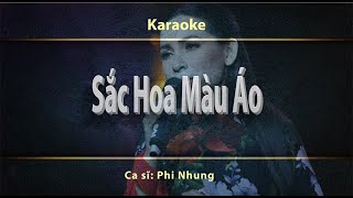 Karaoke  Sắc Hoa Màu Áo  Phi Nhung [upl. by Rubi]