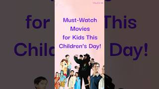 Childrens Day 2024 10 Heartwarming Movies to Celebrate The Day with Your Little Ones  Movies [upl. by Teiluj]