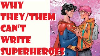 Why TheyThem Can’t Write Superheroes [upl. by Fabyola]