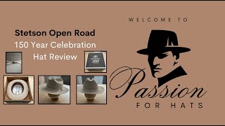 Stetson Open Road 150 year celebration hat review [upl. by Idnib]