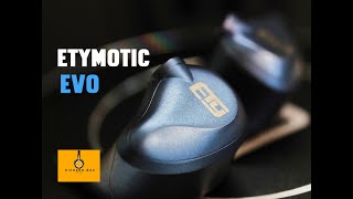 Etymotic Evo Review [upl. by Yggep]