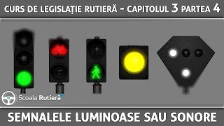 Curs de legislație rutieră  Cap 3 Part 5  Semnalele luminoase sau sonore [upl. by Ahsiket619]