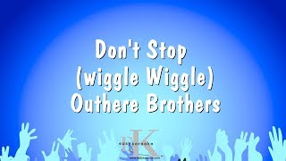 Dont Stop wiggle Wiggle  Outhere Brothers Karaoke Version [upl. by Idmann]