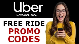 Uber Free Ride Promo Codes November 2024  Get Uber Coupon Code [upl. by Blane]