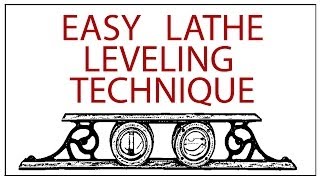 Metal Lathe 101 Tip 1 Leveling your lathe [upl. by Ier]