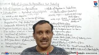 Role Of Gypsum In Agriculture And IndustryLecture09Chap02ChemistryII [upl. by Aidnis]