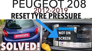 PEUGEOT 208  TYRE PRESSURE RESET NOT ON SCREEN TPMS  réinitialisation de la pression des pneus [upl. by Niwde]