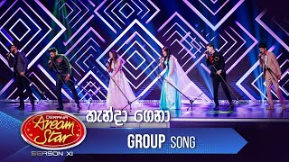 Kanda Gena කැන්දා ගෙනා  Group Song  Dream Star Season 11  TV Derana [upl. by Ylluz728]