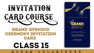 Invitation Card making course  Class 15  Grand opening ceremony invitation card [upl. by Grange255]