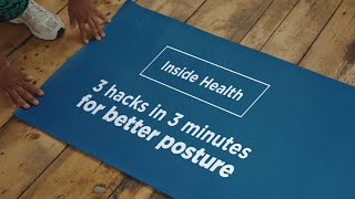 Exercises for better posture 3 hacks in 3 minutes  Inside Health  Muscle and joint pain  Bupa [upl. by Una]