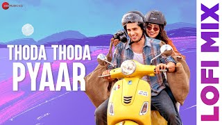 Thoda Thoda Pyaar Lofi Mix  Sidharth Malhotra amp Neha Sharma  Stebin Ben Nilesh Ahuja Deepanshu R [upl. by Notlok]