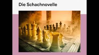 Die Schachnovelle – Stefan Zweig Roman Klassiker  Komplettes Hörbuch [upl. by Rorke]