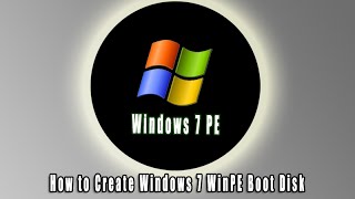 How to Create Windows 7 WinPE Boot Disk [upl. by Larine]