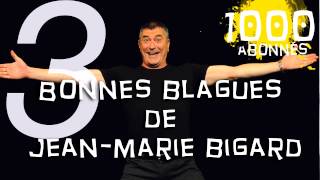 3 bonnes blagues de JeanMarie Bigard Spécial 1000 abonnés [upl. by Nikolaus616]