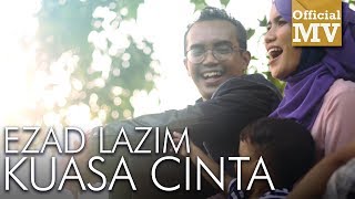 OST Isteri Untuk Diiktiraf Ezad Lazim  Kuasa Cinta Official Music Video [upl. by Etterb850]