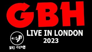 GBH  Live In London  100 Club 14January2023 [upl. by Alaine568]